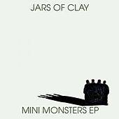 Jars Of Clay : Mini Monsters